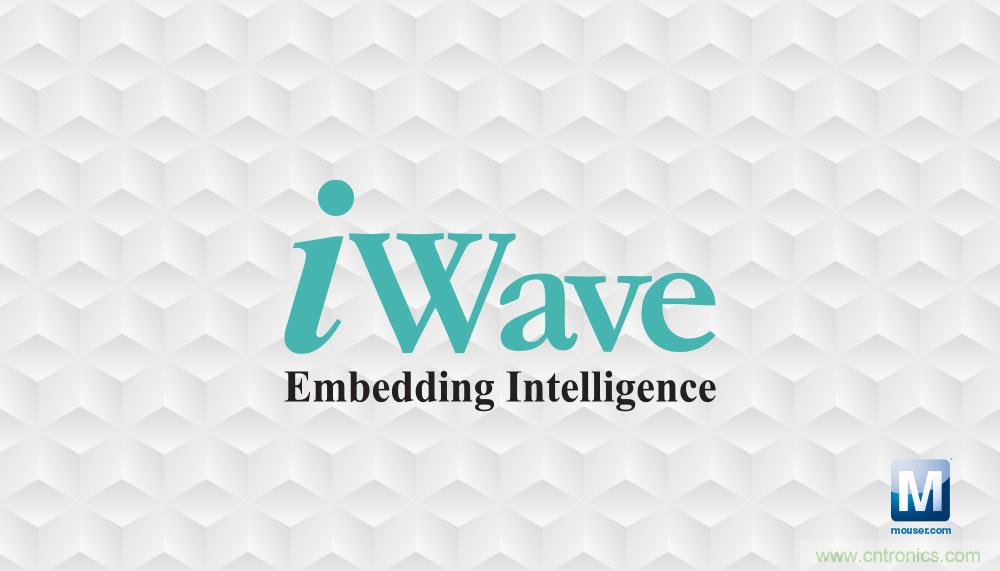 貿(mào)澤電子與iWave Systems簽訂分銷(xiāo)協(xié)議，在全球范圍內(nèi)分銷(xiāo)iWave系統(tǒng)級(jí)模塊